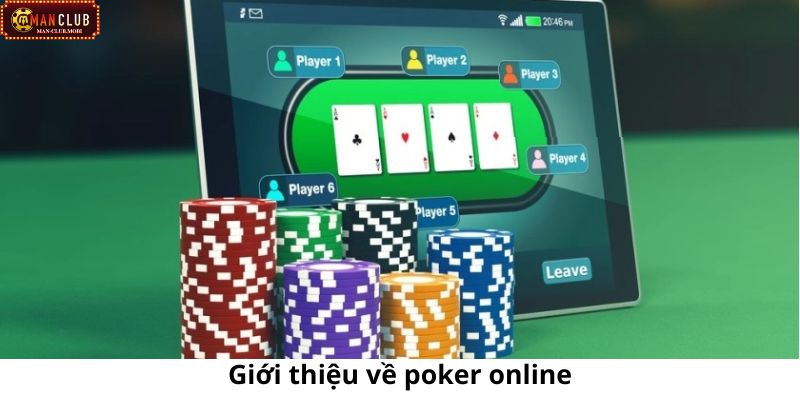 Poker online là một sân chơi thú vị mà anh em có thể thử sức